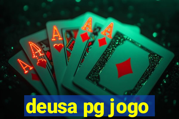 deusa pg jogo